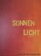 SONNEN LICHT SONNEN LICHT
